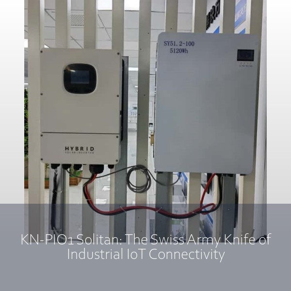KN-PIO1 Solitan: The Swiss Army Knife of Industrial IoT Connectivity